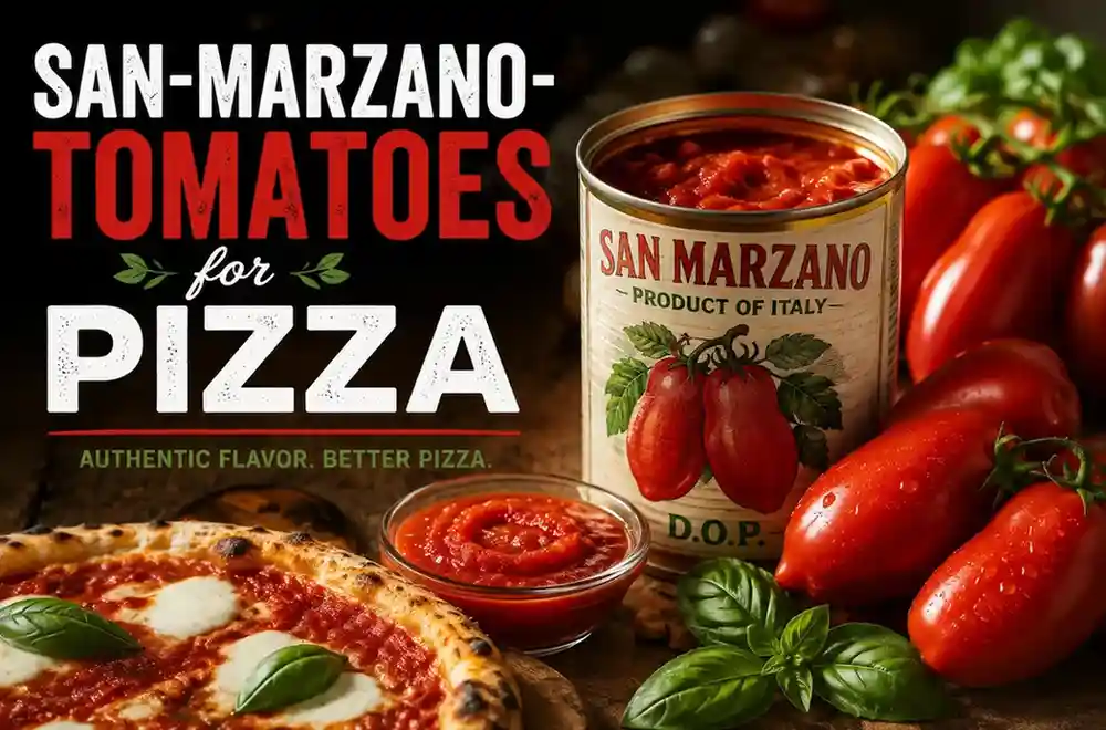 San Marzano Tomatoes for Pizza